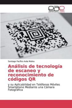 Paperback Análisis de tecnología de escaneo y reconocimiento de códigos QR [Spanish] Book