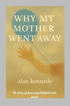 Paperback Why My Mother Went Away Book
