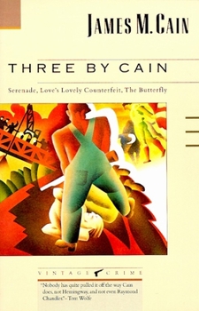Paperback Three by Cain: Serenade, Love's Lovely Counterfeit, the Butterfly Book