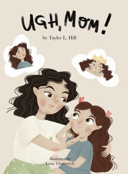 Hardcover Ugh, Mom! Book