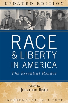 Hardcover Race and Liberty in America: The Essential Reader Book