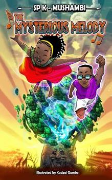 Paperback The Mysterious Melody: Longlisted for the Diverse Book Awards 2020 Book