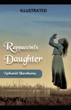 Paperback Rappaccini's Daughter Illustrated Book