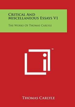 Paperback Critical And Miscellaneous Essays V1: The Works Of Thomas Carlyle Book