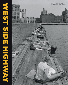 Hardcover William Howell: West Side Highway Book