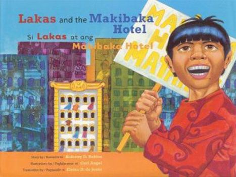 Lakas and the Makibaka Hotel / Si Lakas at ang Makibaka Hotel