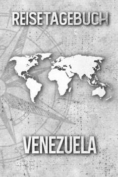 Reisetagebuch Venezuela: Reisejournal für den Urlaub - inkl. Packliste | Erinnerungsbuch für Sehenswürdigkeiten & Ausflüge | Notizbuch als Geschenk, Abschiedsgeschenk (German Edition)