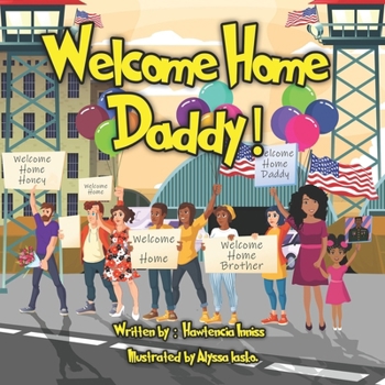 Paperback Welcome Home Daddy! Book