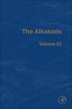 Hardcover The Alkaloids: Volume 92 Book