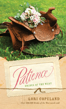 Patience - Book #6 of the Brides of the West