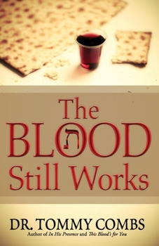 Paperback The Blood Still Works Book