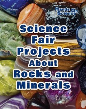 Library Binding Science Fair Projects about Rocks and Minerals Book