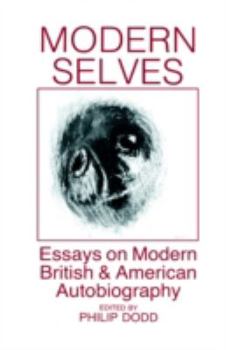 Paperback Modern Selves: Essays on Modern British and American Autobiography Book