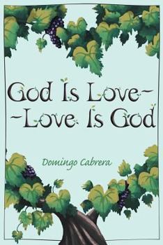 Paperback God Is Love--Love Is God Book