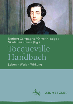 Hardcover Tocqueville-Handbuch: Leben - Werk - Wirkung [German] Book