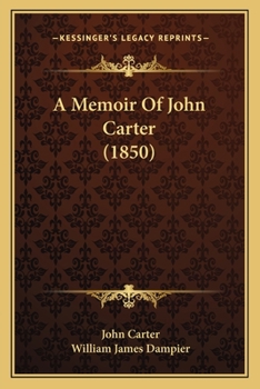 Paperback A Memoir Of John Carter (1850) Book