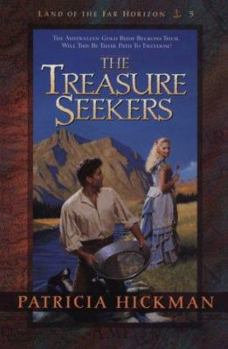 The Treasure Seekers (Land of the Far Horizon, No 5) - Book #5 of the Land of the Far Horizon