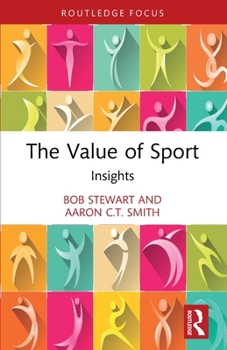 Paperback The Value of Sport: Insights Book