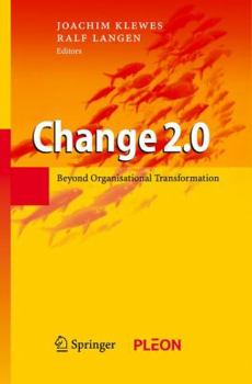 Paperback Change 2.0: Beyond Organisational Transformation Book