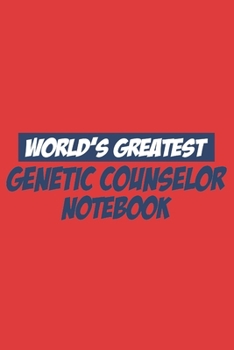 Paperback World's Greatest Genetic Counselor: 6x9 inch - lined - ruled paper - notebook - notes Book