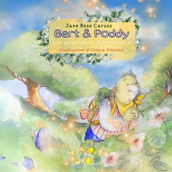 Paperback Bert & Poddy e le avventure di Primavera [Italian] Book