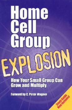 Paperback Home Cell Group Explosion [With Study Guide] Book