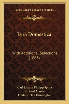 Paperback Lyra Domestica: With Additional Selections (1863) Book