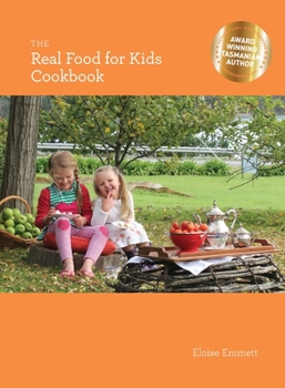 Paperback The Real Food for Kids Cookbook Book