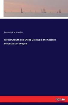 Paperback Forest Growth and Sheep Grazing in the Cascade Mountains of Oregon Book