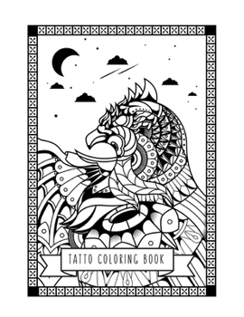 Tatto Coloring Book: Tatto Gifts for Kids 4-8, Girls or Adult Relaxation Stress Relief Turkey lover Birthday Coloring Book Made in USA