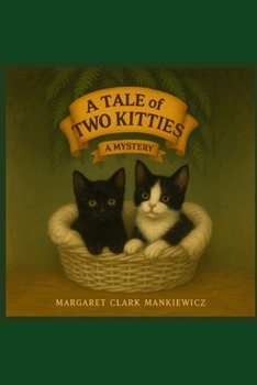 Paperback A Tale of Two Kitties Book