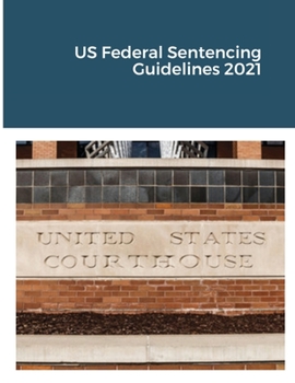 Paperback US Federal Sentencing Guidelines Book