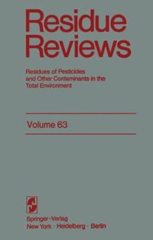 Paperback Residue Reviews: Resideus of Pesticides and Other Contaminants in the Total Environment Book
