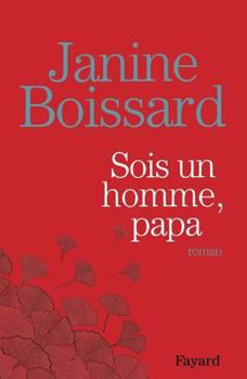 Paperback Sois un homme, Papa [French] Book