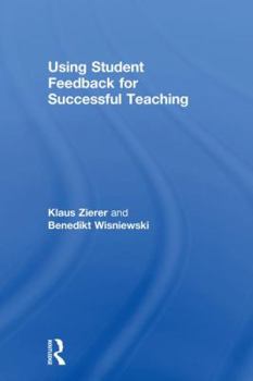 Hardcover Using Student Feedback for Successful Teaching Book