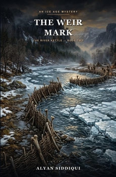 Paperback The Weir Mark: An Ice Age Mystery Book