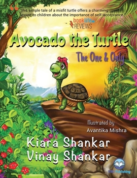 Paperback Avocado the Turtle: The One and Only Book