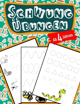 Paperback Schwung Übungen Ab 4 Jahren [German] Book