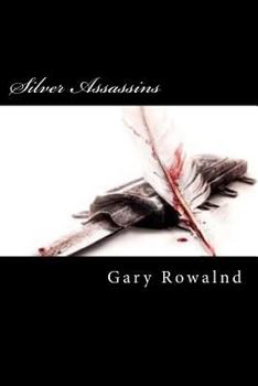 Paperback Silver Assassins: Silver Assassins Book