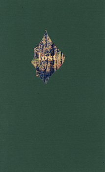 Paperback Lost and Certain of It Book