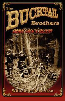 Paperback The Bucktail Brothers: Brave Men's Blood Book