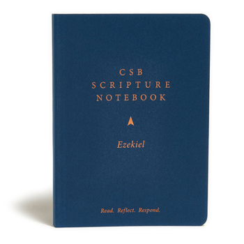 Paperback CSB Scripture Notebook, Ezekiel: Read. Reflect. Respond. Book