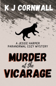 Paperback Murder at the Vicarage: A Jessie Harper Paranormal Cozy Mystery Book