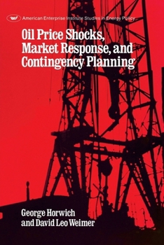 Paperback Oil Price Shocks, Market Response and Contingency Planning Book