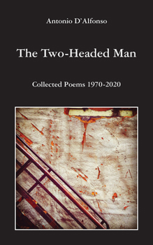 Paperback The Two-Headed Man: Collected Poems 1970-2020 Volume 281 Book