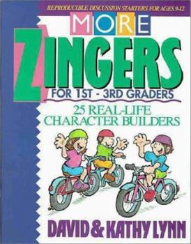 Paperback More Zingers for 1st-3rd Graders: 12 Real-Life Character Builders Book