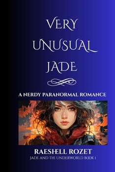 Paperback Very Unusual Jade: A Nerdy Paranormal Romance Book