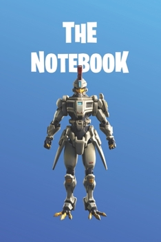 The Notebook: Fortnite Collection - Temporada |  Unofficial Fan Notebook, Sketchbook, Diary, Journal, For Kids, For A Gift, To School  | 120 Wide Ruled Blank Pages | 6” x 9” (Fortnite Wide Ruled)