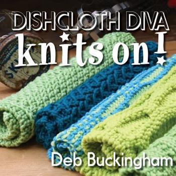 Paperback Dishcloth Diva Knits On! Book