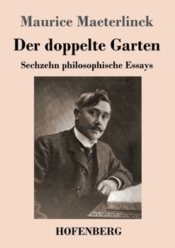 Paperback Der doppelte Garten: Sechzehn philosophische Essays [German] Book